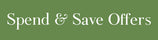 White text on green background 'Spend & Save Offers'