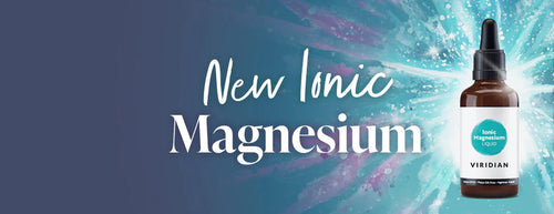 Magnesium: The Spark of Life with Viridian Nutrition
