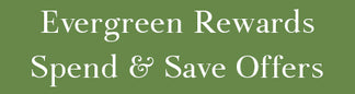 Evergreen Rewards Spend & Save Offers